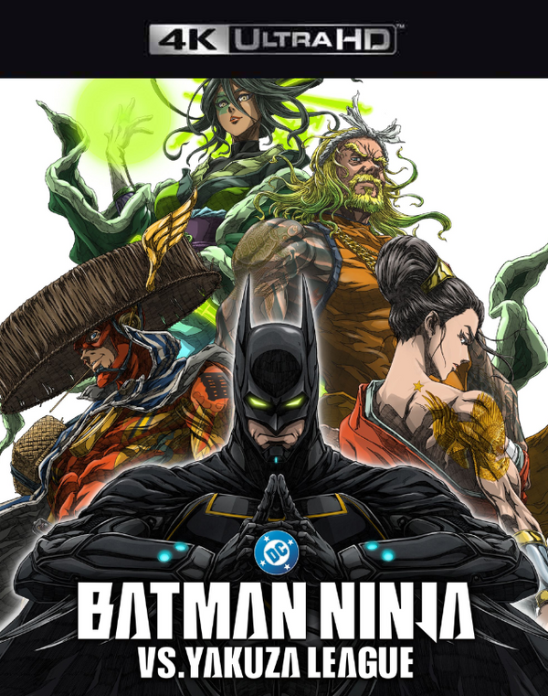 Batman Ninja vs Yakuza League VUDU 4K or iTunes 4K via MA